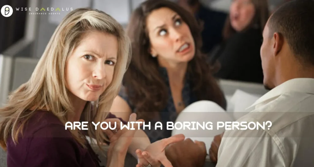 6 συνήθειες που κάνουν έναν ασφαλιστή να φαίνεται «βαρετός» και πώς να τις αποφύγεις!